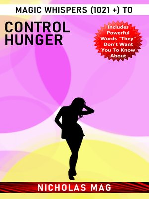cover image of Magic Whispers (1021 +) to Control Hunger